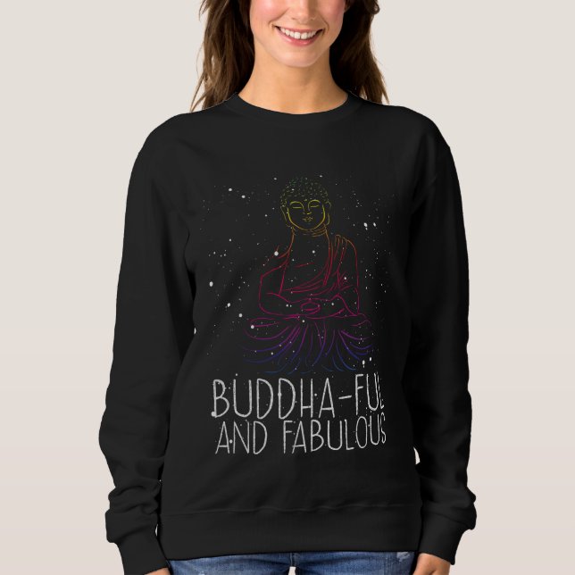 Sweatshirt Backprint Buddha Ful And Fabulous Buddhist (Devant)