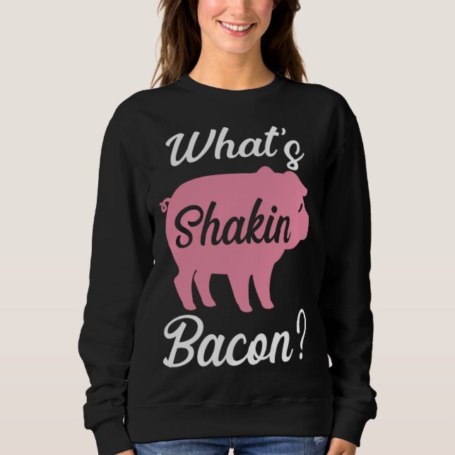 Sweatshirt Backprint quoi qui ébranle bacon (Devant)