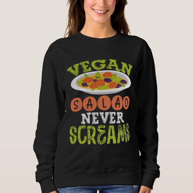 Sweatshirt Backprint Vegan Salad Never Screams Veganism (Devant)