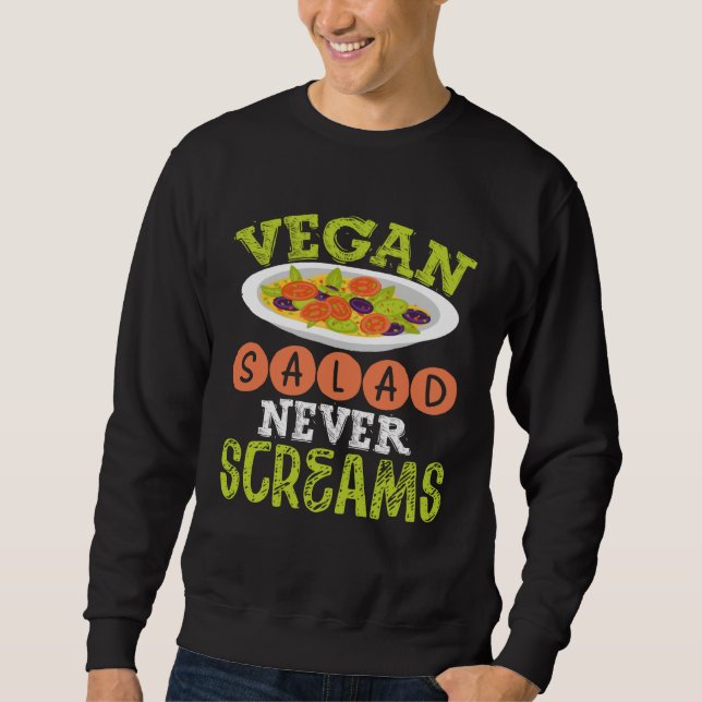Sweatshirt Backprint Vegan Salad Never Screams Veganism (Devant)