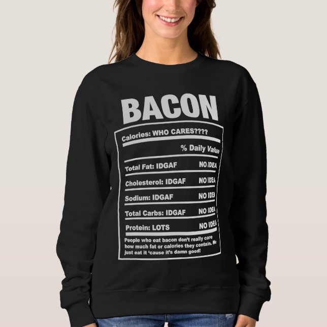 Sweatshirt Bacon  Nutrition Facts Halloween Costume (Devant)