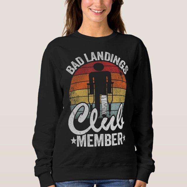 Sweatshirt Bad Landings Club Membre Obtenir Bons Blessures Br (Devant)