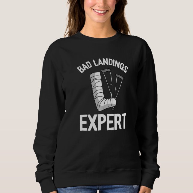 Sweatshirt Bad Landings Expert Kids Get Well Injury Broken Le (Devant)