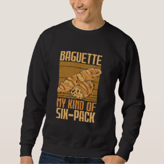 Sweatshirt Baguette Mon Genre De Chef Pâtissier À Six Paquets