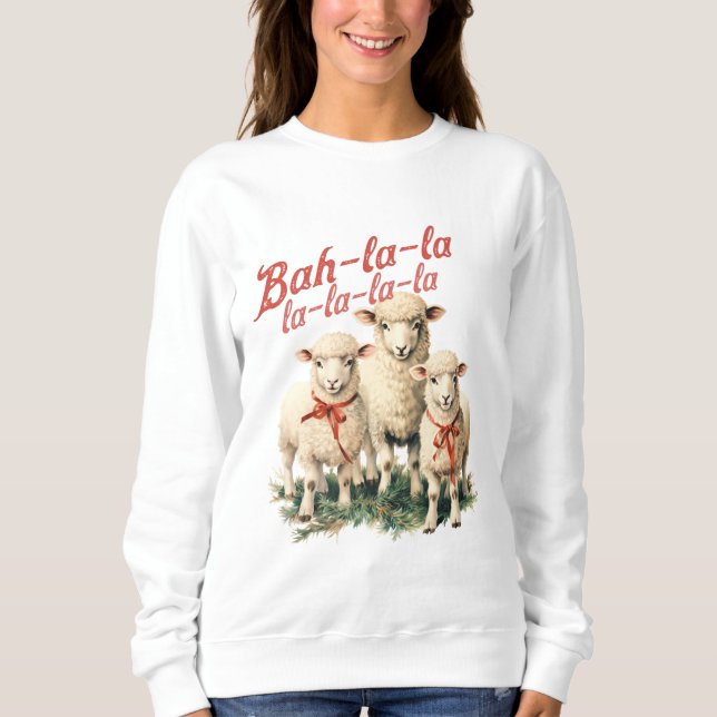 Sweatshirt Bah La La La Christmas Sheep (Devant)