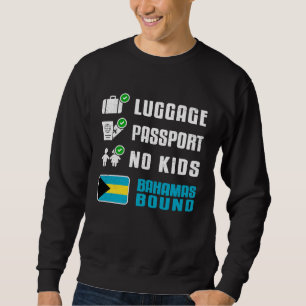 Sweatshirt Bahamas Bound Vacances Voyage Souvenir Voyage Drap