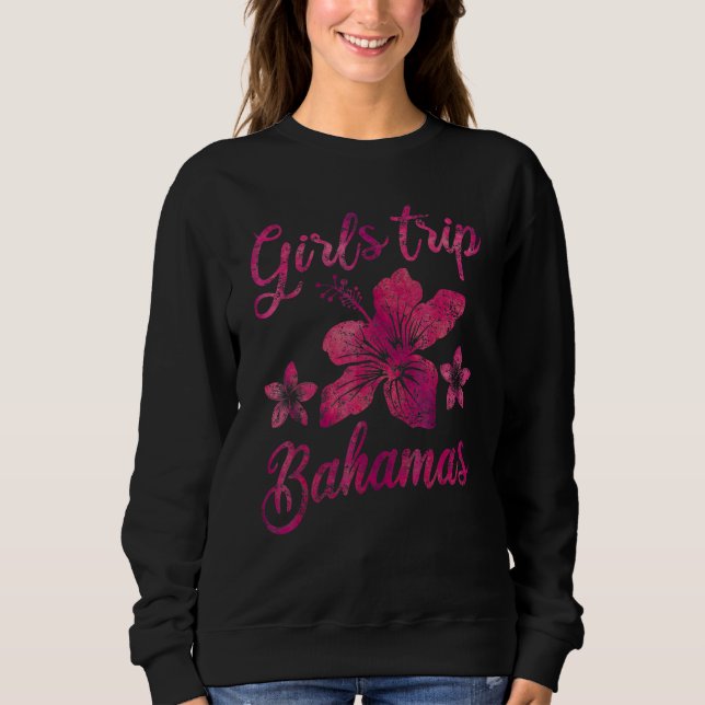 Sweatshirt Bahamas Girls Trip Hibiscus Weekend Summer Vacatio (Devant)