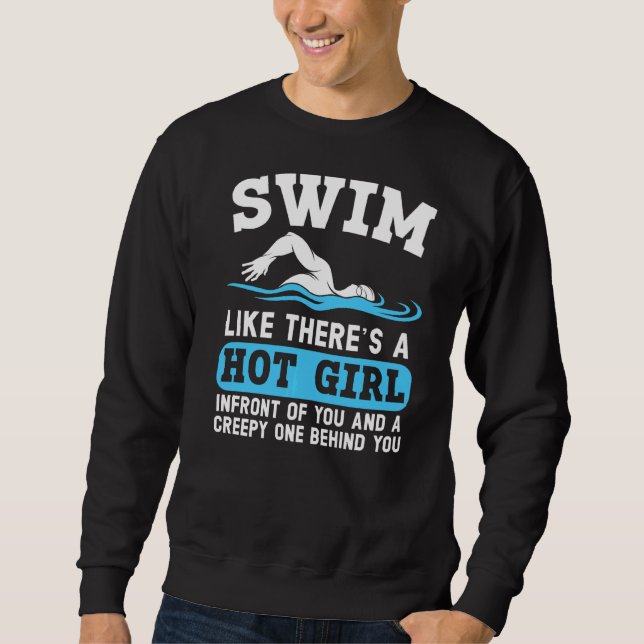 Sweatshirt Baignade comme il ya une fille chaude nager Eau de (Devant)