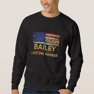 Sweatshirt Bailey Nom de famille Shirt Team Bailey Membre à v