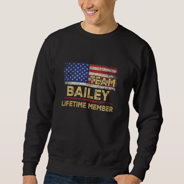 Sweatshirt Bailey Nom de famille Shirt Team Bailey Membre à v (Devant)