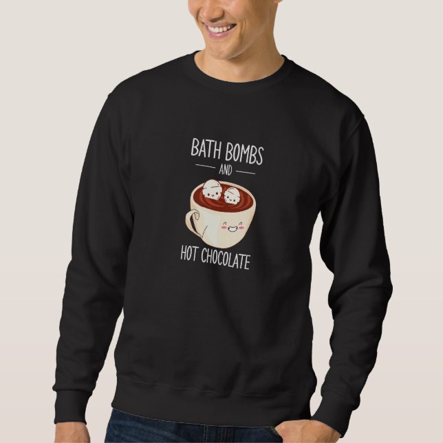 Sweatshirt Bain Bomb Pun et Chocolat Chaud Relaxant Bubble Ap (Devant)