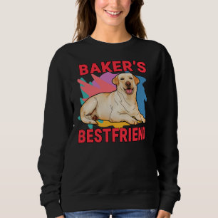 Sweatshirt Baker S Bestfriend Labrador Retriever Chien Maman 