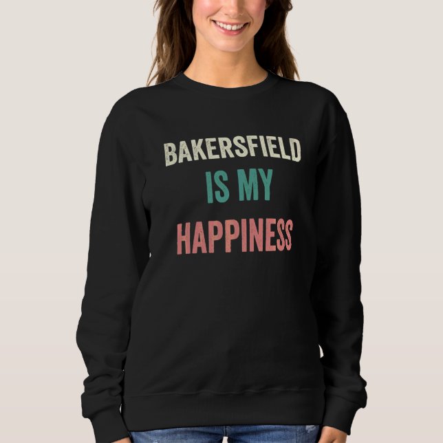 Sweatshirt Bakersfield est mon bonheur   (Devant)