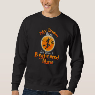 Sweatshirt Balai Cassé Alors Je Suis Devenue Infirmière Diplô