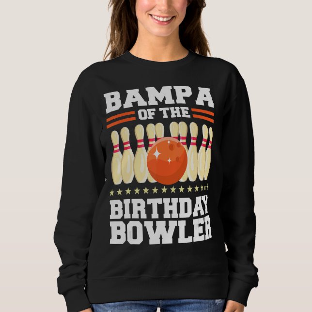 Sweatshirt Bampa De L'Anniversaire Bowler Anniversaire Bowlin (Devant)