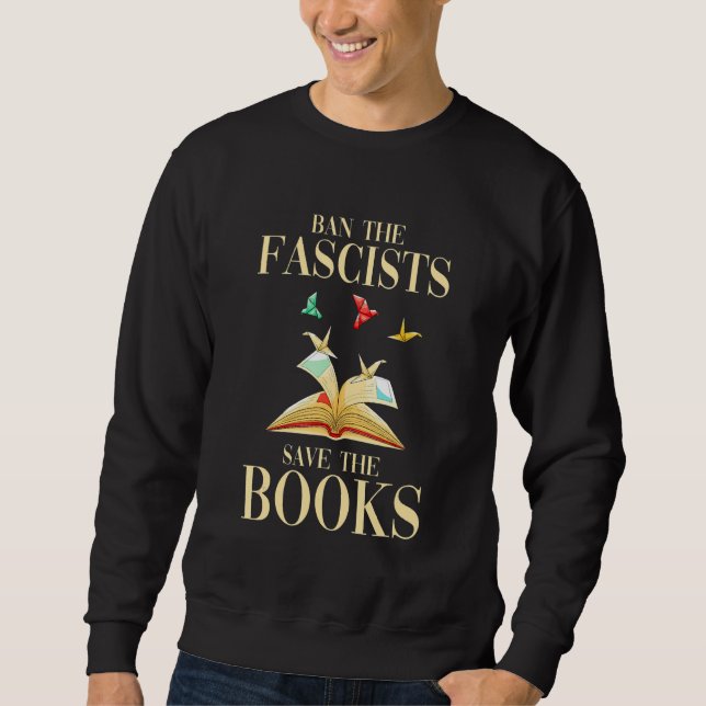 Sweatshirt Ban The Fascists Save The Book  Book  Student Kids (Devant)