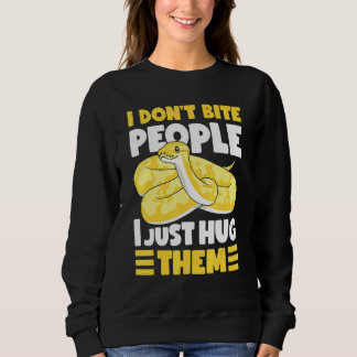 Sweatshirt Banana Ball Python I Don't Bite People I Just Hug 