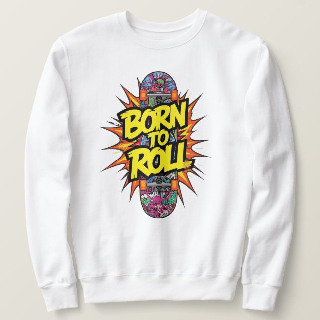 Sweatshirt Bande dessinée explosive "Nés pour rouler" pour pl (Design devant)