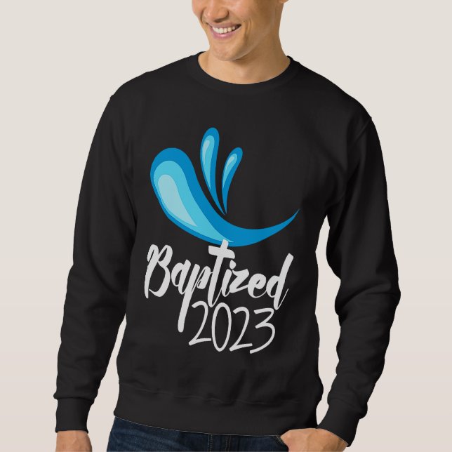 Sweatshirt Baptisé dans le Christ 2023 RCIA Baptême catholiqu (Devant)