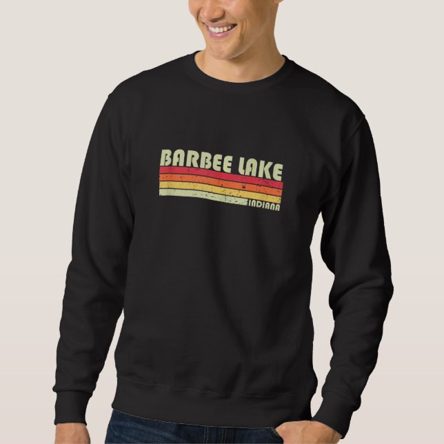 Sweatshirt Barbee Lake Indiana Funny Pêche Camping Été (Devant)