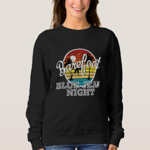 Sweatshirt Barefoot Blue Jean Night Country Music Lyrics 4