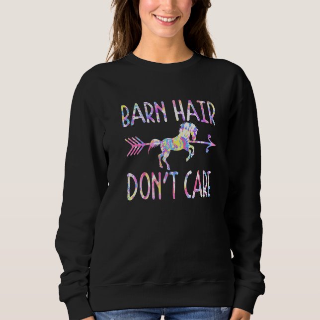 Sweatshirt Barn Tie-Dye Cheveux Peu Importe Amour Équitation  (Devant)