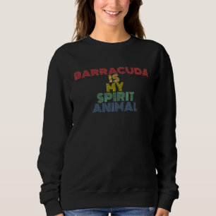 Sweatshirt Barracuda est mon animal spirituel rétro vintage a