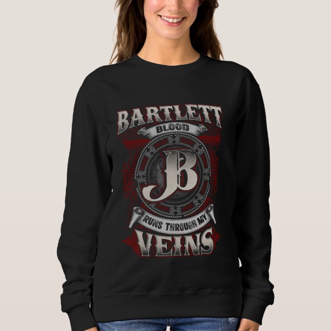Sweatshirt Bartlett Nom De Famille, Traverse Mes Veines (Devant)