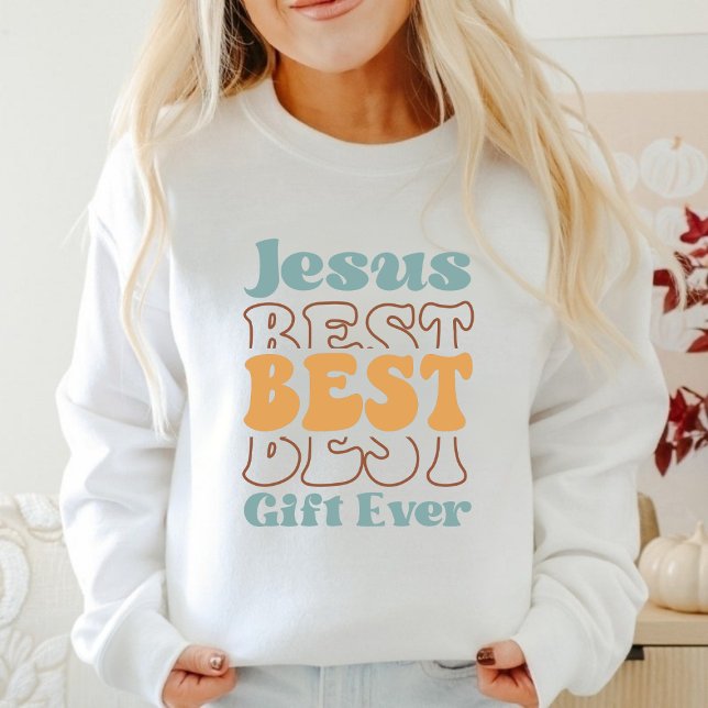 Sweatshirt basé sur la foi de Jésus Meilleur cadea (Créateur téléchargé)