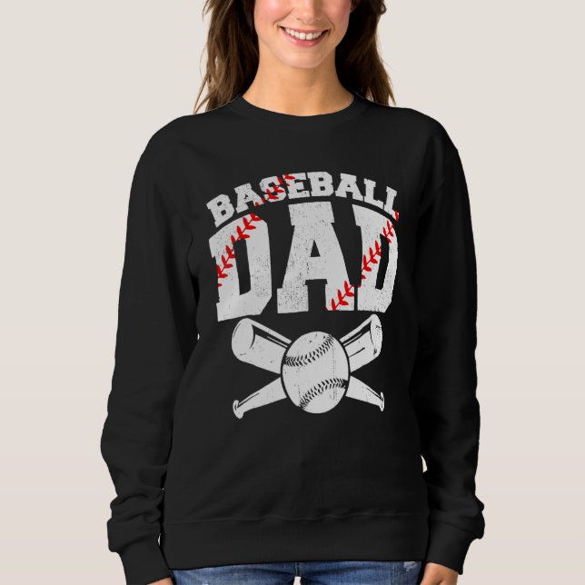 Sweatshirt Baseball Dad Daddy Papa Apparel Dad Baseball Fathe (Devant)