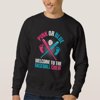 Sweatshirt Baseball Gender Reveal Quote for a Baseball  Famil