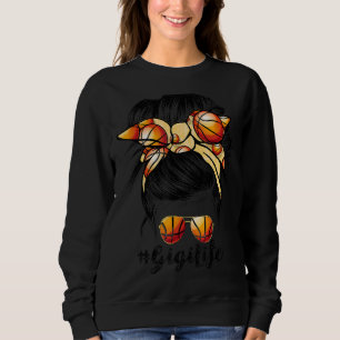 Sweatshirt Basket-ball Gigi Life Messy Bun Jour de jeu