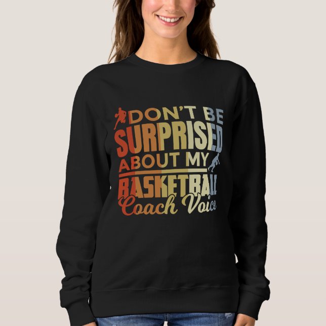 Sweatshirt Basketball Coach  Saying Retro Look (Devant)