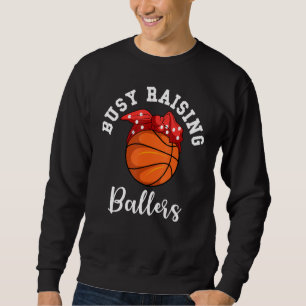 Sweatshirt Basketball Maman occupée Élevage Ballers Fête des