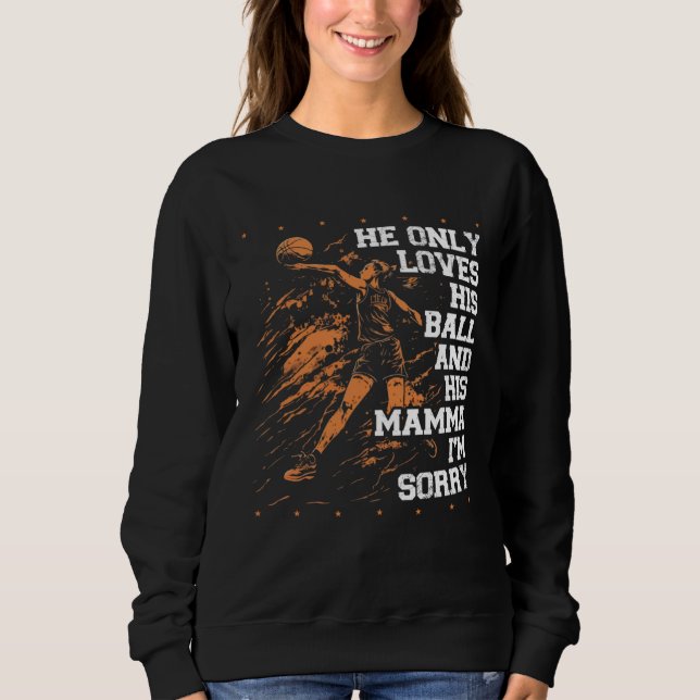Sweatshirt Basketball Mom Mothers Day Motherhood Basketball   (Devant)