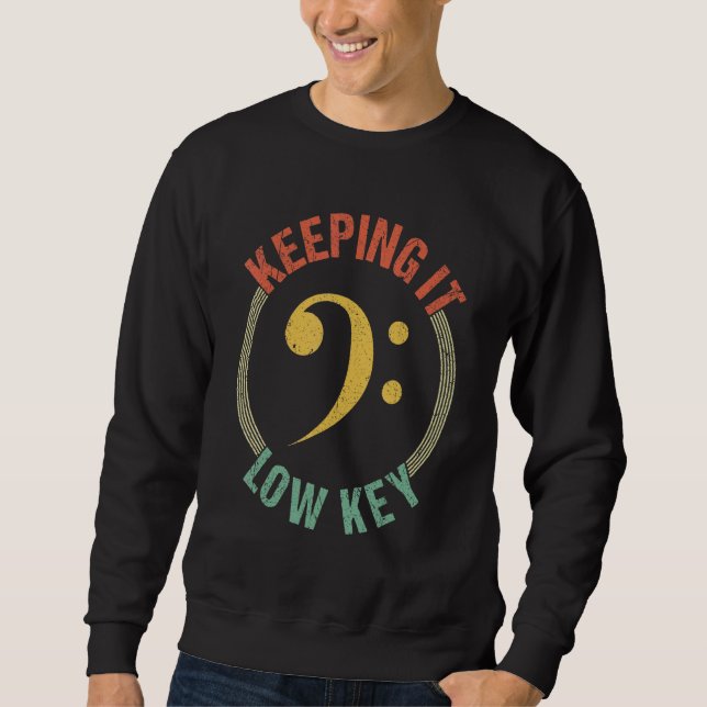 Sweatshirt Bass Clef Music  Keeping It Low Key Musician Men W (Devant)