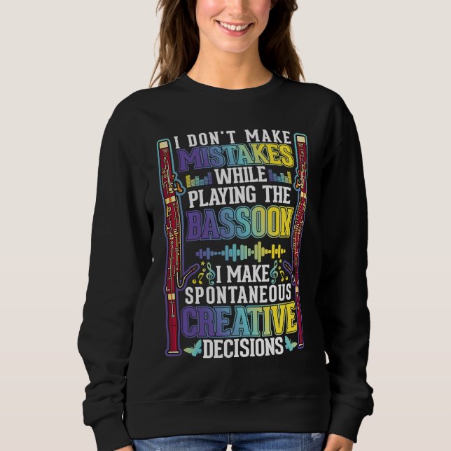 Sweatshirt Bassoon Creative Decisions Bassoon Player Bassooni (Devant)