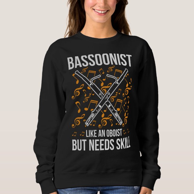 Sweatshirt Bassoon For Bassoon Player Bassoon Musician Bassoo (Devant)