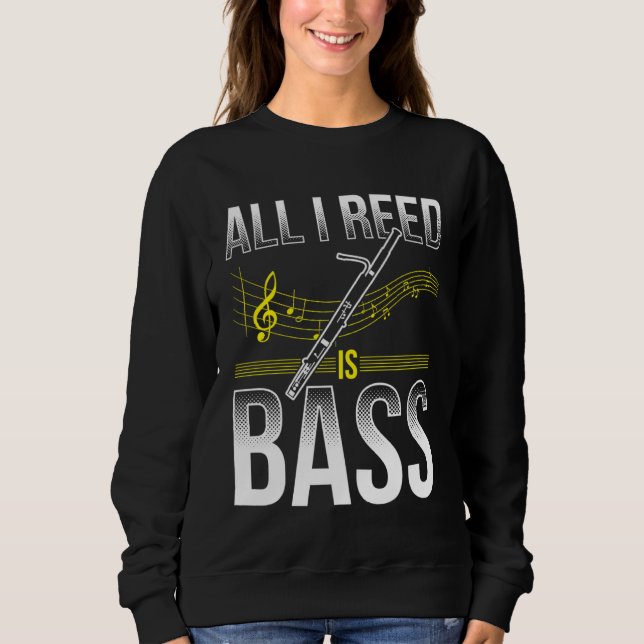 Sweatshirt Bassoon For Bassoon Player Bassoon Musician Bassoo (Devant)