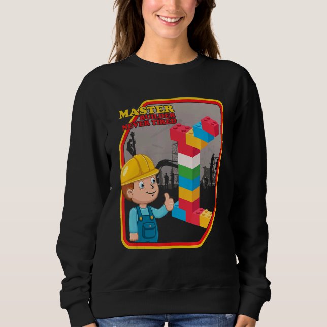 Sweatshirt Bâtiment principal de construction jamais fatigué  (Devant)