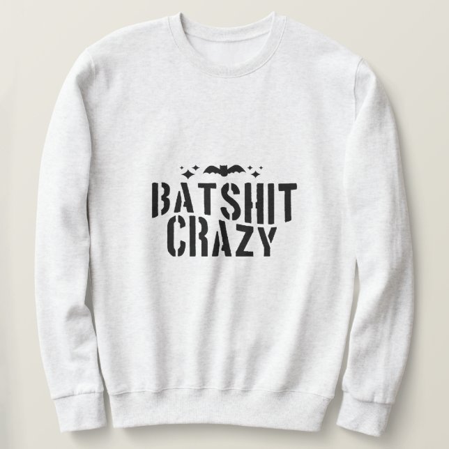 Sweatshirt Batshit fou, Halloween (Design devant)