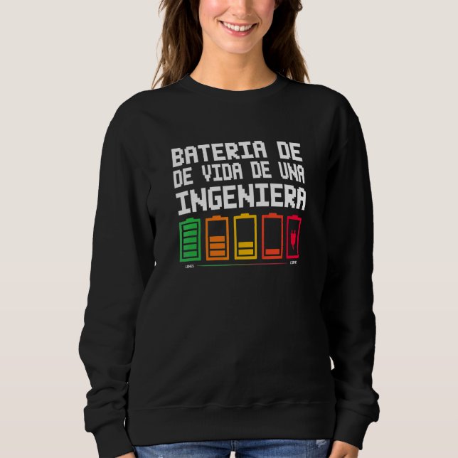 Sweatshirt Batterie de vie d'une ingénieure (Devant)