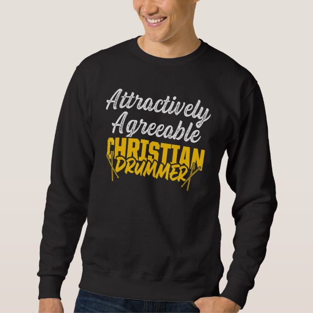 Sweatshirt Batteur chrétien Église de culte Joueur de batteri (Devant)