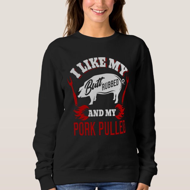 Sweatshirt BBQ Grillmaster J'Aime Mon Bouton De Beurre Et Pul (Devant)