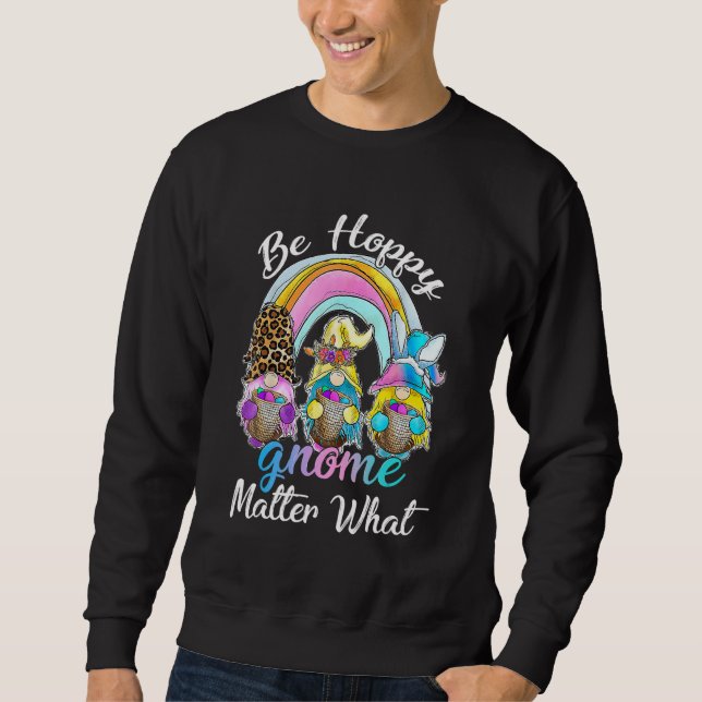 Sweatshirt Be Hoppy Gnome Matt What mignon Rainbow Easter Da (Devant)