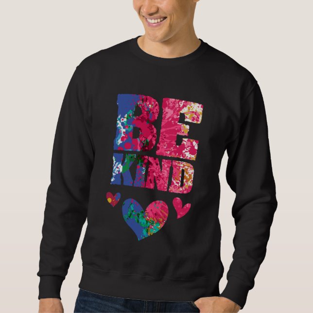Sweatshirt Be Kind Artsy Kindness Compassion and Empathy Insp (Devant)