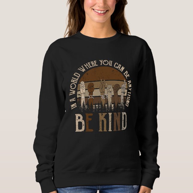 Sweatshirt Be Kind ASL Sign Language Inspirational Teacher Ki (Devant)