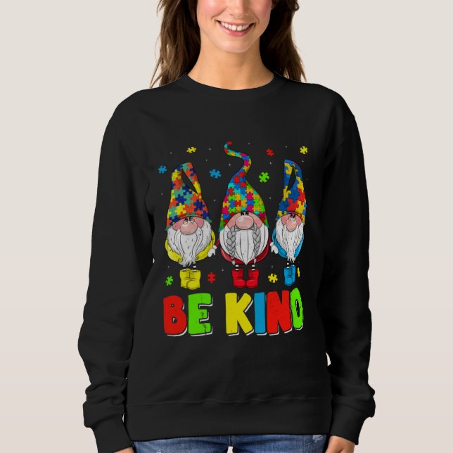 Sweatshirt Be Kind Autism Awareness Month Cute Gnomes Men Wom (Devant)