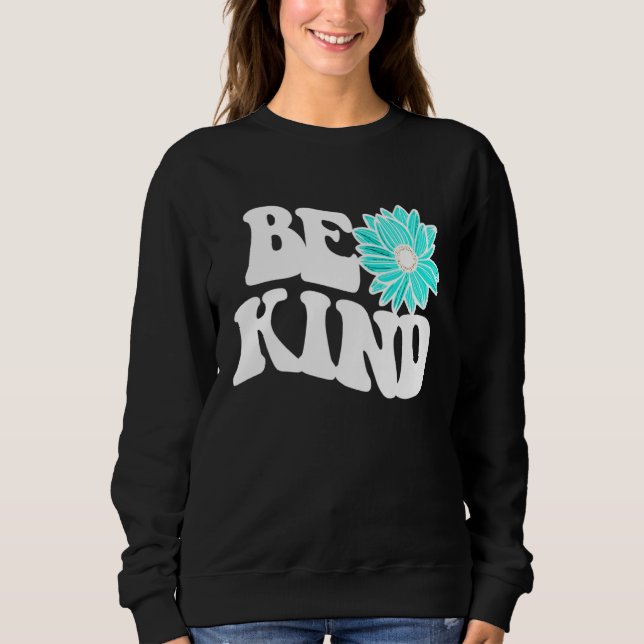 Sweatshirt Be Kind  Love  Blessed  Grateful  Kindness  3 (Devant)