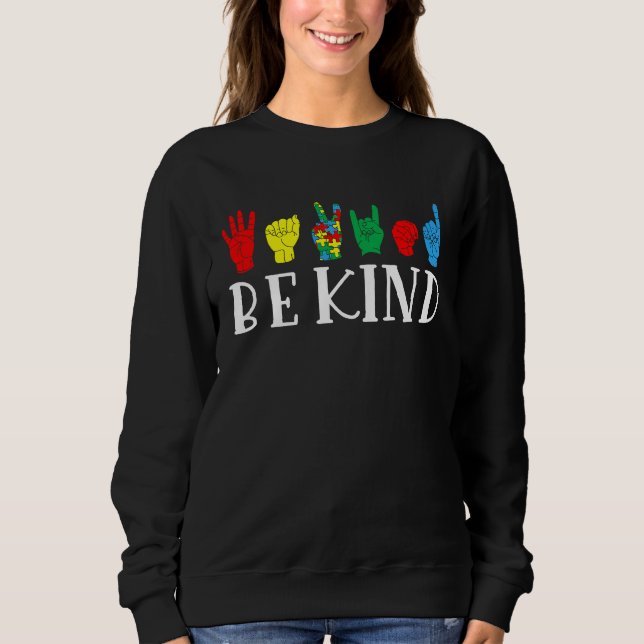 Sweatshirt Be Kind Sign Language Autism Awareness Month Puzzl (Devant)
